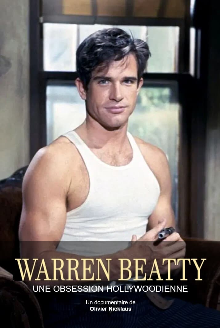 Постер Warren Beatty, une obsession hollywoodienne
